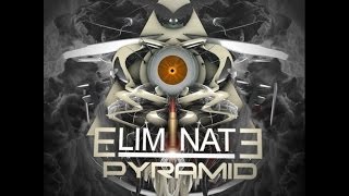 Eliminate - Pyramid (Trap Music)