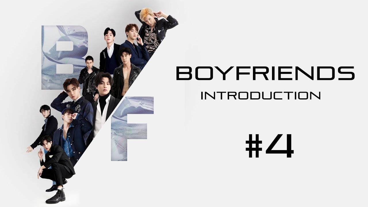 ทำความรู้จัก boyfriends - [Introduction #4]