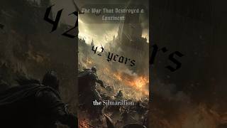 Why the War of Wrath Took 42 YEARS #LOTR #Middleearth #Tolkien #History #Shorts
