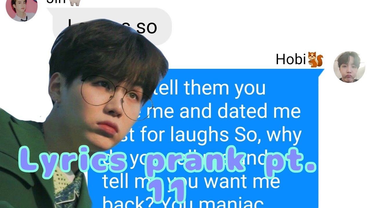 BTS Text-The lyrics prank pt.11(Maniac-Conan Gray)//Sope, Jikook\\