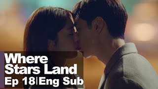 Lee Je Hoon Kisses Chae Soo Bin.. [Where Stars Land Ep 18]