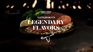 LongHorn's Legendary Flavors :30 | LongHorn Steakhouse
