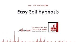 Brain Software Podcast #153: Easy Self Hypnosis screenshot 2