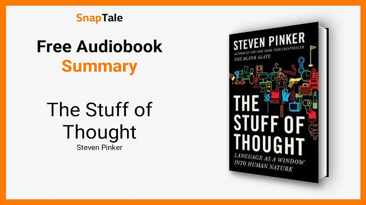 The Stuff of Thought by Steven Pinker: 9 Minute Summary