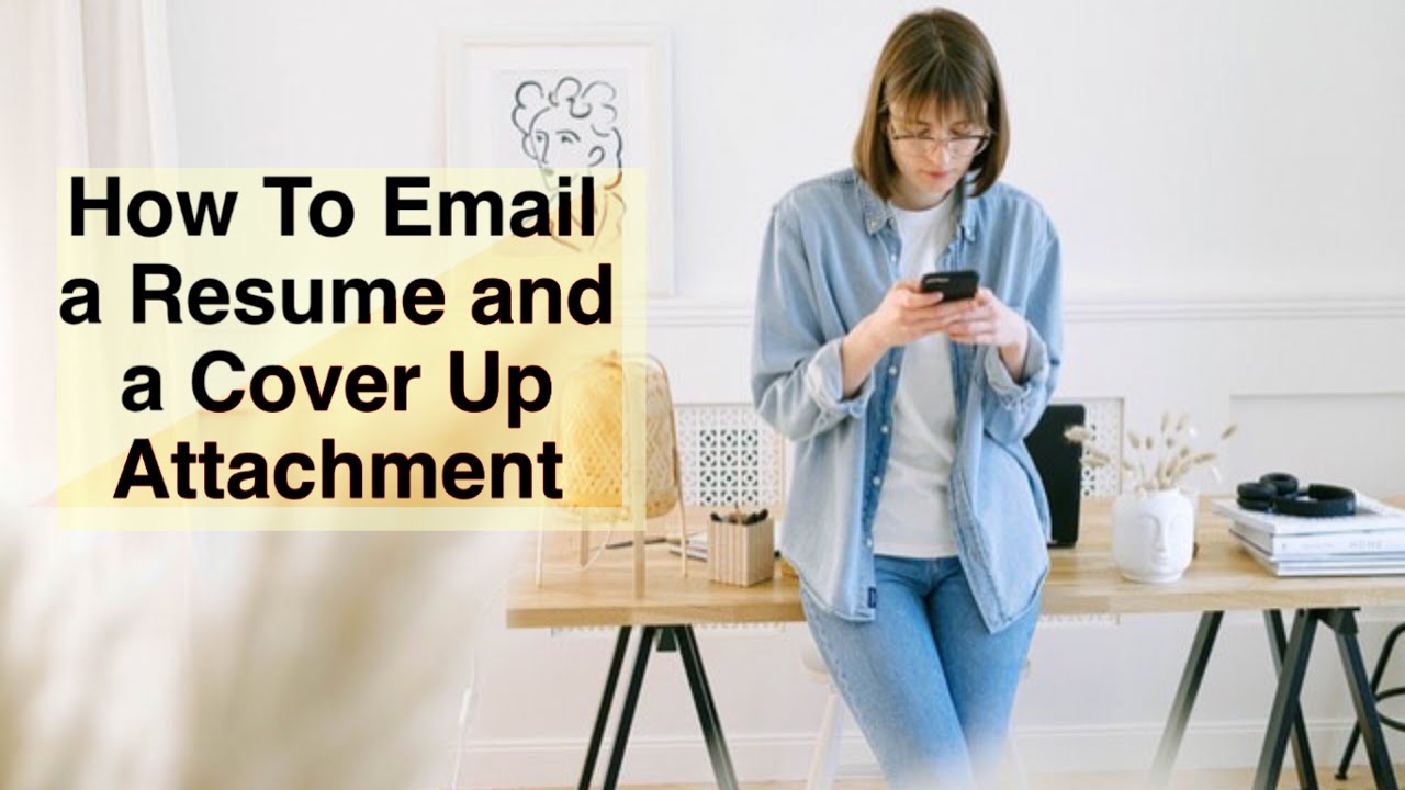 How To Email A Resume And Cover Letter Attachment