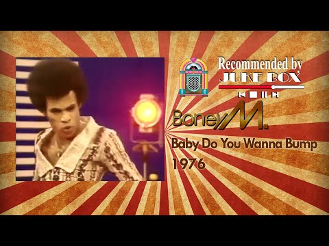 Boney M. Baby Do You Wanna Bump 1976