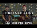 Kuch na kaho  matu  ichu  cover 2021