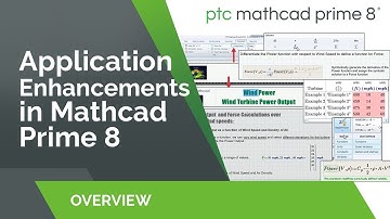 Application Enhancements Overview | Mathcad Prime 8