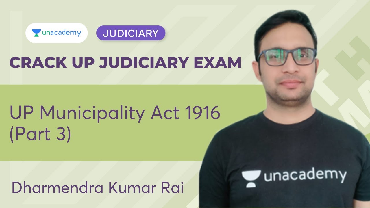 UP Municipality Act 1916 Part 3 | Dharmendra Kumar Rai | UP PCSJ