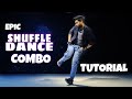 Epic Shuffle Dance Combo You Should Learn | Best &amp; Easy Dance Footworks Tutorial