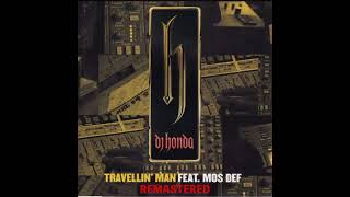 Travellin' Man [Remastered] dj honda feat. MosDef