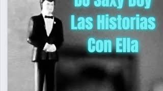 DJ Saxy Boy feat Tommy & Miguelito - Las Historias Con Ella