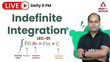 JEE Maths | Indefinite Integration Class 12 | JEE Mains | JEE Advanced #1