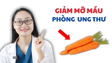 Điều gì xảy ra khi ăn CÀ RỐT mỗi ngày | Dược Sĩ Lan