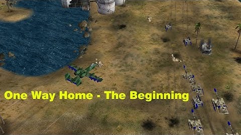 General Zero Hour Custom Mission - One Way Home: The Beginning