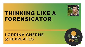 Thinking Like a Forensicator - SANS Cyber Camp