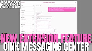 NEW EXTENSION FEATURE: Oink Messaging Center | DM Brands on CC and Amazon #amazoninfluencerprogram