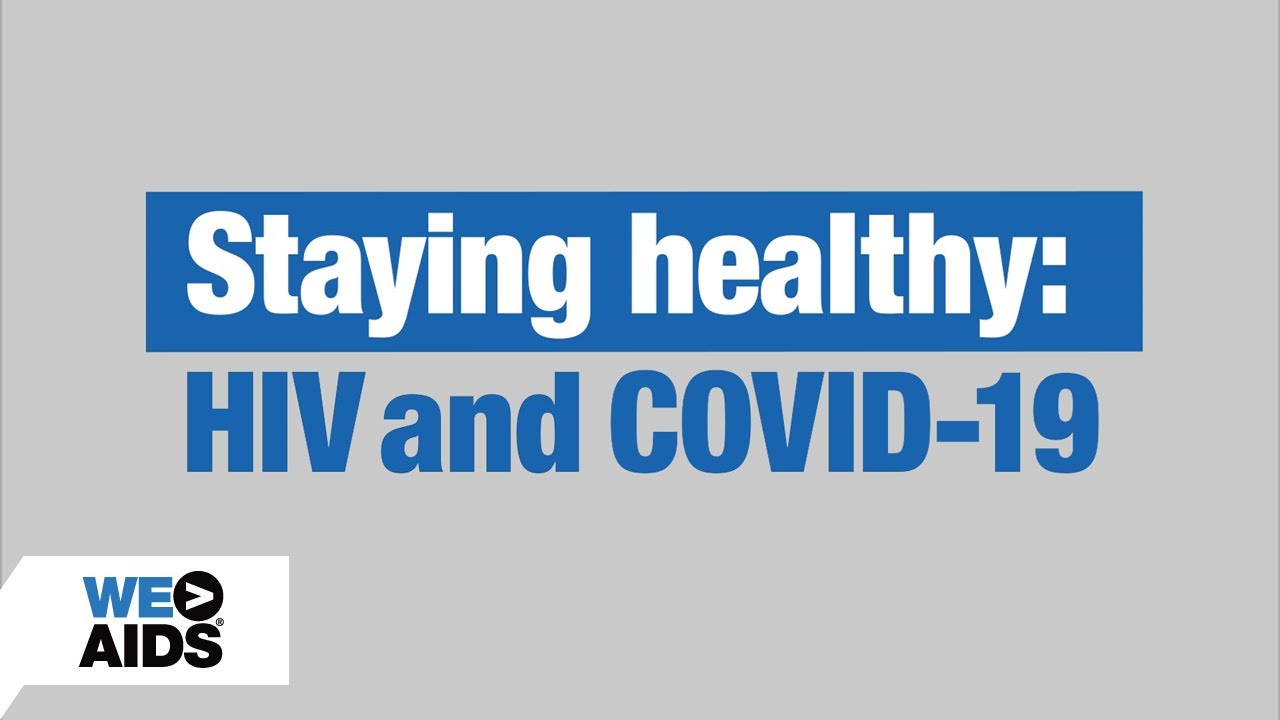 Staying Healthy: HIV & COVID-19