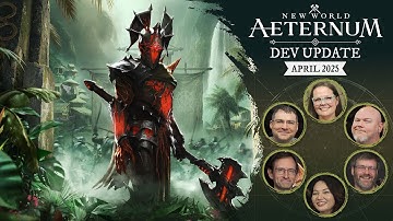 New World: Aeternum |  Dev Update - April 2025