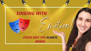 How To Sing With EMOTION To Better Express Yourself - Easy Tips For All Levels