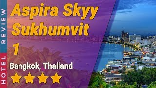 Aspira Skyy Sukhumvit 1 hotel review | Hotels in Bangkok | Thailand Hotels | Thailand hotels review