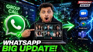 WhatsApp Just Launched Group Voice & Video Calls on Desktop! 🚀