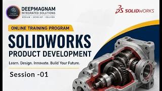 Solid works Product Development Online Training program session : 01