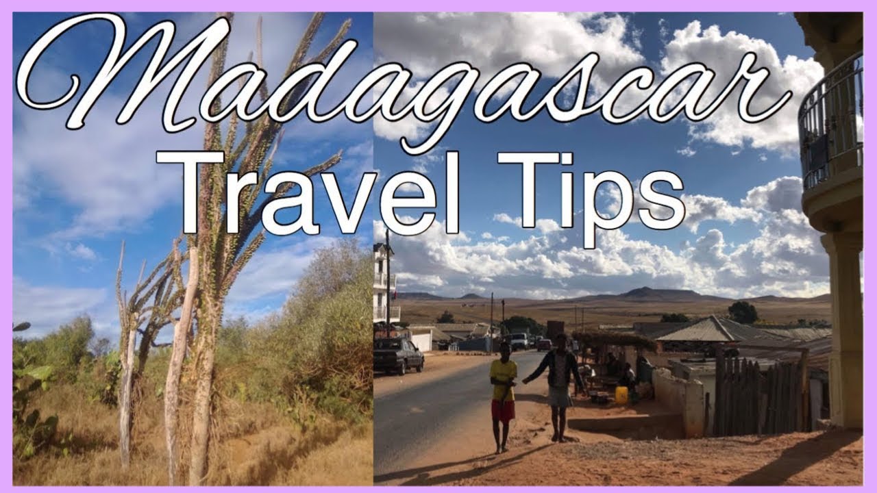 5 Important travel tips for Visiting Madagascar