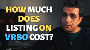 How Much It Costs To List Your Home On Vrbo!