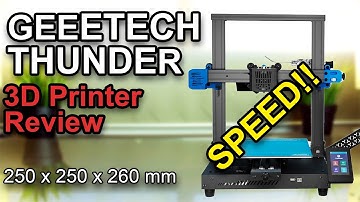 GEEETECH THUNDER | 3D Printer Review | IT THUNDER FAST!