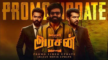 Arasan - Promo Video Update 🥵💯 | Silambarasan TR | Vetrimaaran | Arasan Update ✨ | Shiva Updates