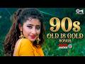 90s Old Is Gold SOngs | Hindi Gaane | 90's Romantic Hindi Songs | Bollywood Evergreen Songs