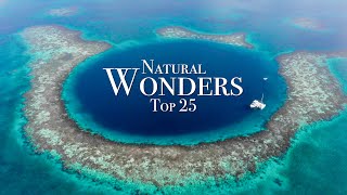 Top 25 Natural Wonders Of The World  Travel Guide
