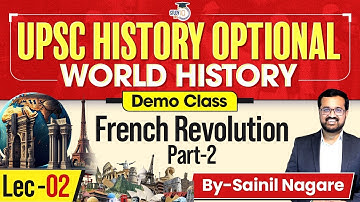UPSC History Classes | UPSC History Optional | French Revolution | Lec 02