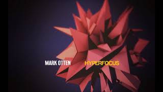 Mark Otten - Hyperfocus (Wezz Devall Remix)