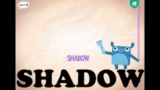 Endless Alphabet: Shadow