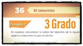 Desafío 36 tercer grado El laberinto páginas 82, 83 y 84 del libro de matemáticas de 3 grado