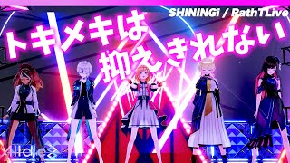【Live映像】SHININGi / PathTLive