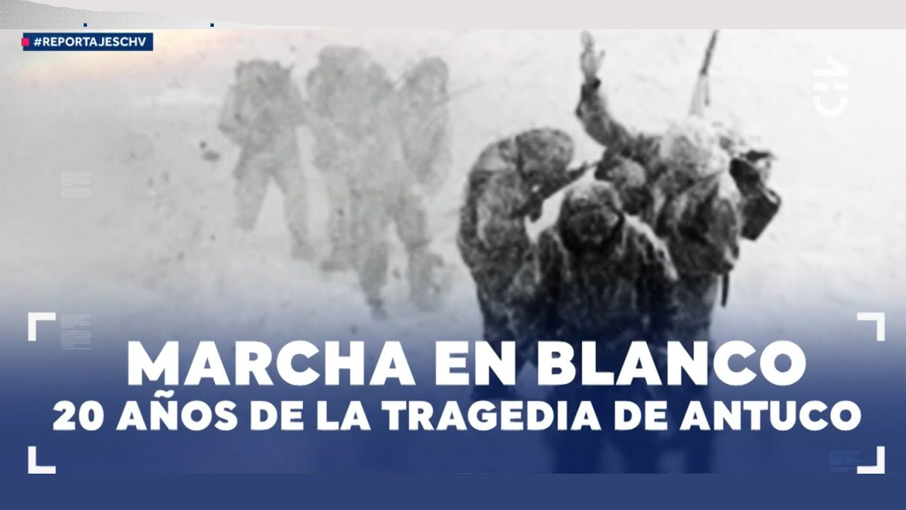 MARCHA EN BLANCO: A 20 años de la tragedia de Antuco, en la voz de sus sobrevivientes | REPORTAJES