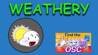 How To Get WEATHERY *Find The OSC* Roblox