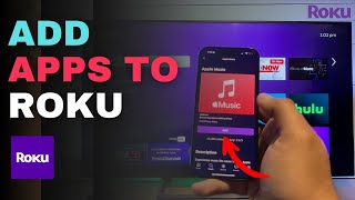 How to Add Apps to Roku TV or Mobile