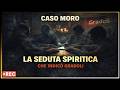 Il caso Moro - La seduta spiritica che indicò Gradoli