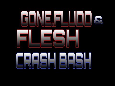 GONE.FLUDD & FLESH-CRASH BASH(НОВЫЙ ТРЕК 2018)