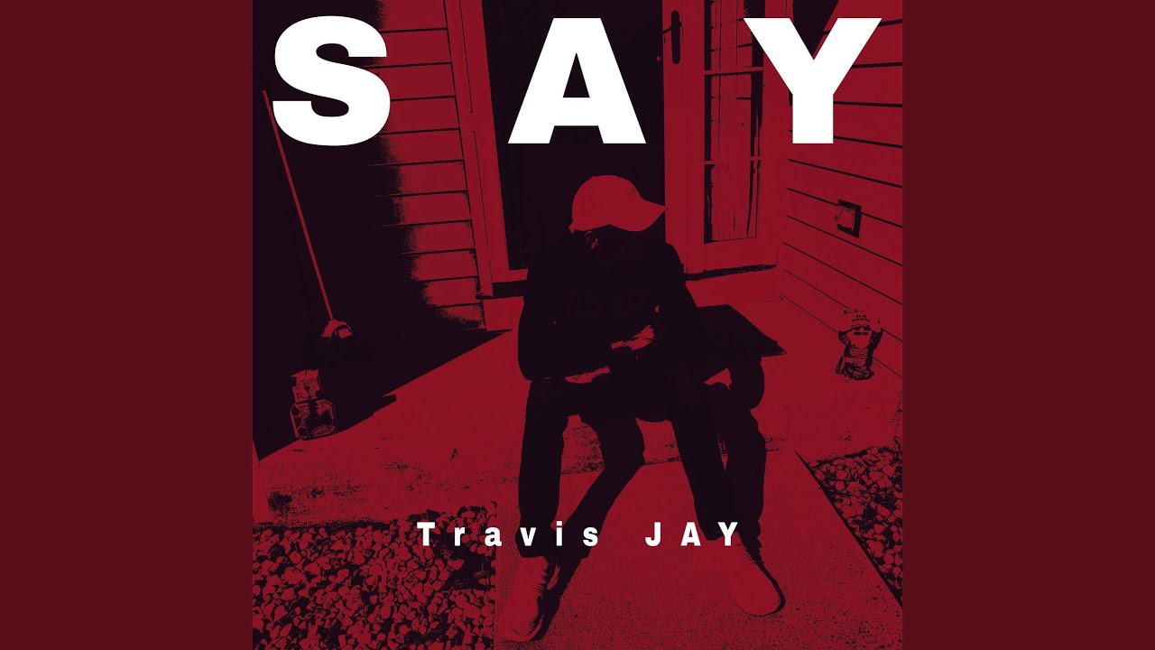 Say - YouTube