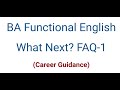 BA Functional English | What Next? | Journalism, CUET, EFLU , IIMC, Career Guidance | FAQ-1