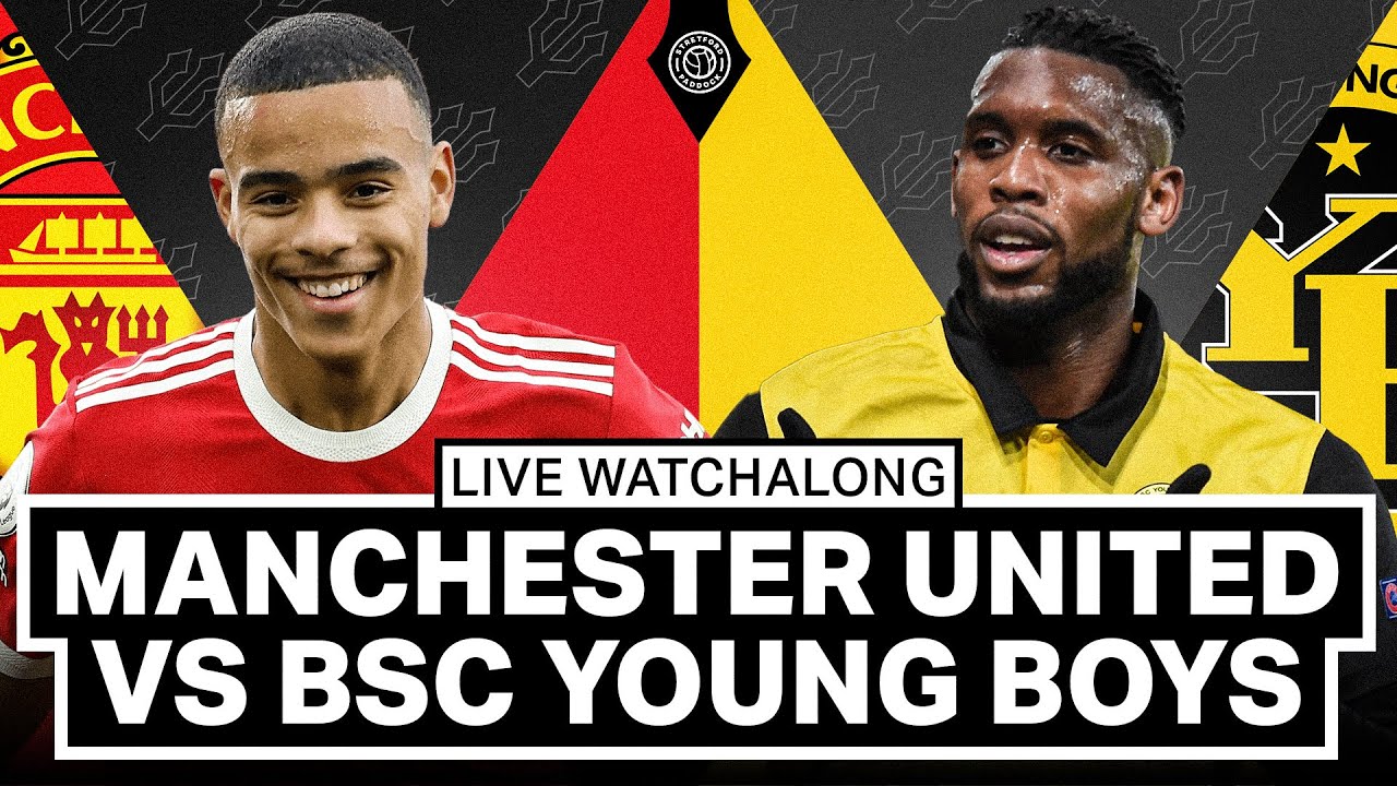 Manchester United v Young Boys: How to Watch/Live Stream | UEFA ...