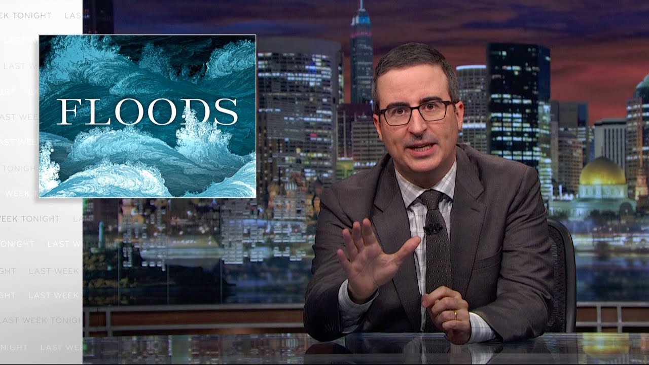 Floods: Last Week Tonight with John Oliver (HBO)