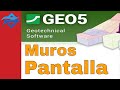 GEO5 | Diseño de Muros Pantalla | Software para Análisis Geotécnico