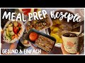 7 GESUNDE MEAL PREP REZEPTE für die Uni (Schule/Arbeit) - Einfach Vorkochen, Gesunde Gerichte to-go!