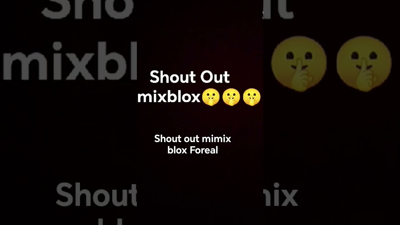 Shout out Mimix blox